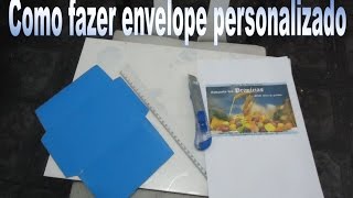 Como fazer um envelope personalizado [upl. by Eitsirk499]