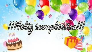 FELIZ CUMPLEAÑOS  Vídeo corto para felicitar [upl. by Apps]