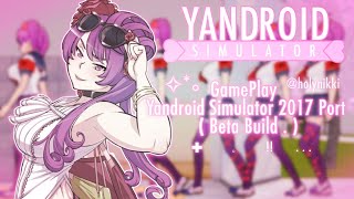 ✧⁠⁠。 Gameplay Yandroid Simulator 2017 Port  Beta Build  DL [upl. by Clayberg]