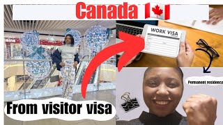 CANADA From Visitor Visa to Work Visa 💃💃  Canada Immigration [upl. by Eustacia]