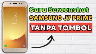 Cara Screenshot Samsung J7 Prime Tanpa Tombol [upl. by Thinia]