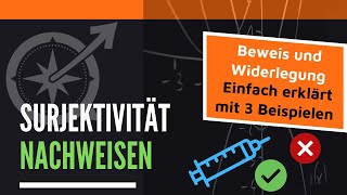 Beweis und Widerlegung ob Funktion surjektiv 3 Beispiele  LernKompass  Mathe einfach erklärt [upl. by Etnod]