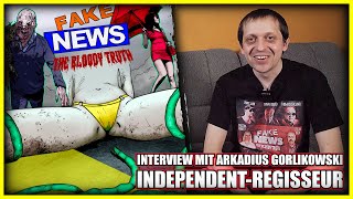 Interview ARKADIUS GORLIKOWSKI  IndependentRegisseur  Fake Newsthe bloody Truth  Bloody Dreams [upl. by Lashondra843]