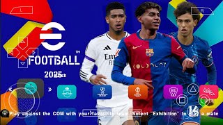 eFootball PES 2025 PPSSPP Download MediaFire  PES 2025 PPSSPP Update Kits amp Transfers 2425 Fix UCL [upl. by Latrice]