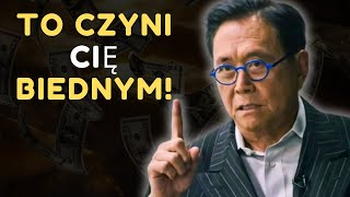 Miliarder Robert Kiyosaki Wyjaśnia Wielki Błąd Posiadania Pracy [upl. by Skerl]