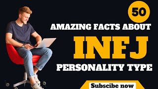 50 MIND BLOWING FACTS ABOUT THE INFJ PERSONALITY TYPE [upl. by Omsare]