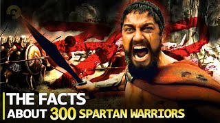 What I Learned from the 300 SPARTAN WARRIORS Who Changed History  The Facts About the SPARTANS [upl. by Phillada]