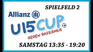 SAMSTAG 13351920 SPIELFELD 2  Allianz U15 Cup Gegen Rassismus [upl. by Pippa]