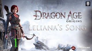 Lelianas Story  Dragon Age Origins  Lelianas Song  Part 1 [upl. by Eirffej]