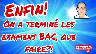 Enfin on a terminé les examens BAC que faire [upl. by Elokyn165]