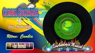 CUMBIA COLORADA  TRIO ATAHUALPA CON LUIS ALBERTO SAMPEDRO [upl. by Bibbye]