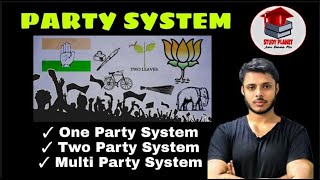 PARTY SYSTEM  One Party System  Two Party System  Multi Party System  For Undergraduates [upl. by Htebharas]