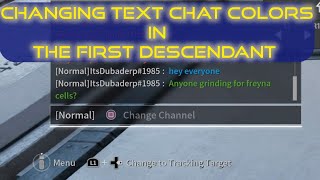 Changing text chat colors in the first Descendant [upl. by Adur121]