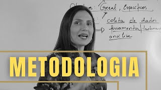 Como definir a Metodologia Monografia TCC Artigo Científico Dissertação Tese  Aula 05 [upl. by Sydney]