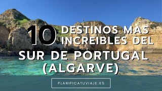 10 Destinos que visitar en el Sur de Portugal El Algarve [upl. by Ng938]