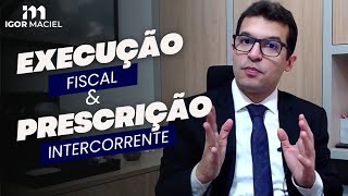 Execução Fiscal e Prescrição Intercorrente Cuidado [upl. by Yellehs]