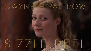 Gwyneth Paltrow  Sizzle Reel [upl. by Faydra576]