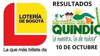 RESULTADOS LOTERIAS Y CHANCES DEL JUEVES LOTERIA DE BOGOTA y QUINDÍO HOY 10 DE OCTUBRE DEL 2024 [upl. by Godiva]