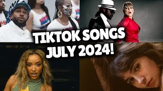 Top Trending Songs on TikTok  JULY 2024 [upl. by Gerlac]