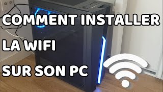 Tuto  Comment avoir la Wifi sur son PC en moins de 5 minutes [upl. by Fairfax769]