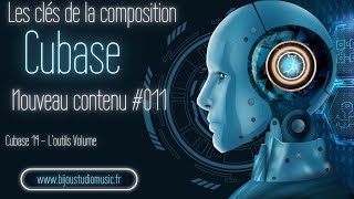 Cubase Gratuit Les clés de la composition Nouveau contenu 011 Cubase 14 Loutils Volume [upl. by Nappie512]