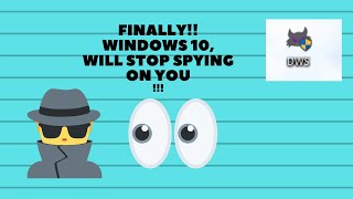 Finally Windows 10 will STOP spying on you [upl. by Wolfram]