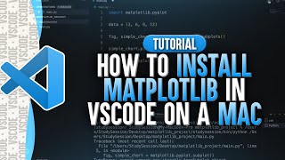 How To Install MatPlotLib in Visual Studio Code Mac [upl. by Sisak444]