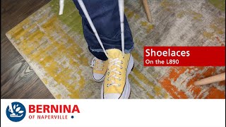 BERNINA L 890 Shoelaces [upl. by O'Donoghue]