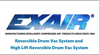 Unboxing of the EXAIR Reversible and High Lift Reversible Drum Vac [upl. by Hayyim]