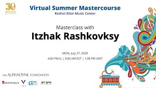 Masterclass with Itzhak Rashkovsky Violin [upl. by Claribel]