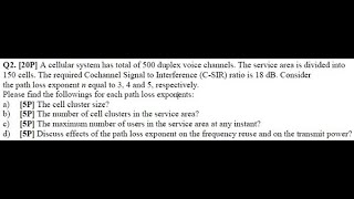 A cellular system has a total of 500 duplex voice channels The service area is divided into 150 cel [upl. by Ijan303]