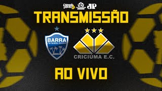 TRANSMISSÃO BARRA  X CRICIÚMA  CAMPEONATO CATARINENSE  AO VIVO 🔴 [upl. by Hadsall]