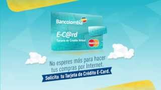 Cómo solicitar la Tarjeta de Crédito ECard de Bancolombia [upl. by Ahsenahs512]