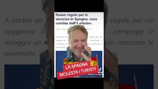 LA SPAGNA MOLESTA I TURISTI [upl. by Nyrehtak]