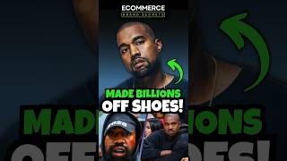 How Kanye Made BILLIONS Off Shoes shorts [upl. by Norad]