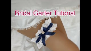 Bridal Garter Sewing Tutorial How to make a beautiful wedding garter [upl. by Fischer]