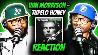 Van Morrison  Tupelo Honey REACTION vanmorrison reaction trending [upl. by Thetisa]