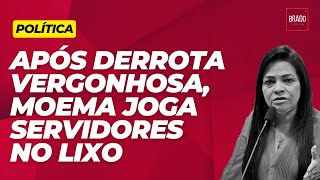 APÓS DERROTA VERGONHOSA MOEMA JOGA SERVIDORES NO LIXO [upl. by Ailbert]