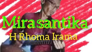 MirasantikaH Rhoma Irama Cover guitar Rudi Jojon jayus [upl. by Votaw613]