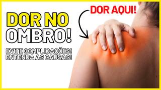 🔴👉 DOR NO OMBRO Saiba como ALIVIAR e PREVENIR os principais problemas Bursite tendinite [upl. by Zonda]