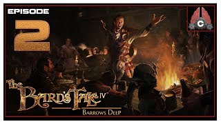 Lets Play The Bards Tale IV Barrows Deep With CohhCarnage  Episode 2 [upl. by Betthel908]