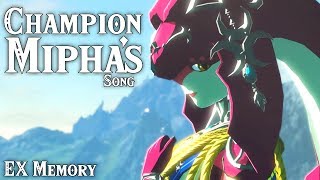 Champion Miphas Song  EX Memory 3  Breath of the Wild The Champions Ballad DLC [upl. by Atila874]