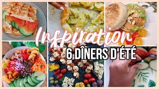 6 Dîners Dété Healthy Faciles amp GOURMANDS  😍☀️ [upl. by Mundt]