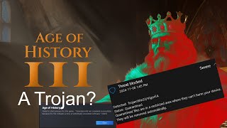 What the heck is happing with Age of History 3 Is it a Trojan All current information [upl. by Catlin625]