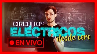 🔴 EN VIVO  Clase Práctica Circuitos Eléctricos Básicos en Ingeniería [upl. by Scott602]