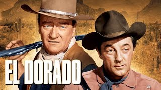 El Dorado 1966 Movie  John Wayne Robert Mitchum James Caan  Review And Facts [upl. by Meekyh]