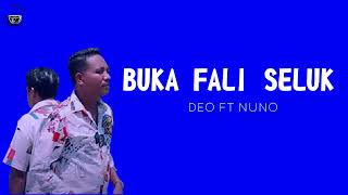 BUKA FALI SELUK  Doe ft Nuno  Lirik [upl. by Ayana300]