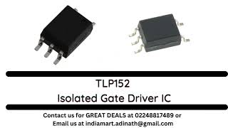 TLP152 Isolated Gate Driver IC [upl. by Eenafit]