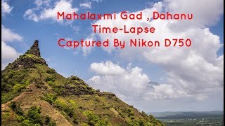 Nikon D750 Interval Shooting  Timelapse from Mahalaxmi Gad Dahanu [upl. by Keene]