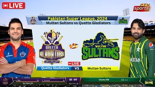 🔴PSL Live  QUE vs MUL Live PSL  Quetta Gladiators vs Multan Sultans Live Score cricketlive [upl. by Euphemie]